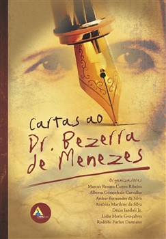 Cartas ao Dr. Bezerra de Menezes
