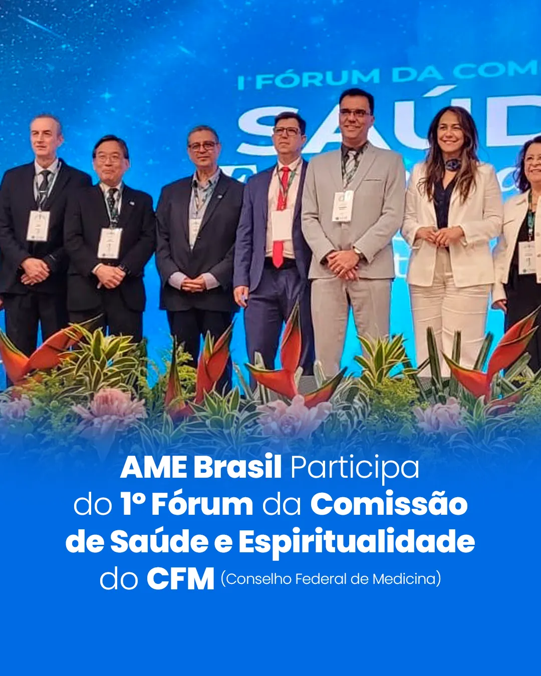 AME Brasil Participa Ativamente do I Fórum da Comissão de Saúde e Espiritualidade do CFM
