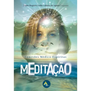 meditacao-conexoes-medico-espiritas